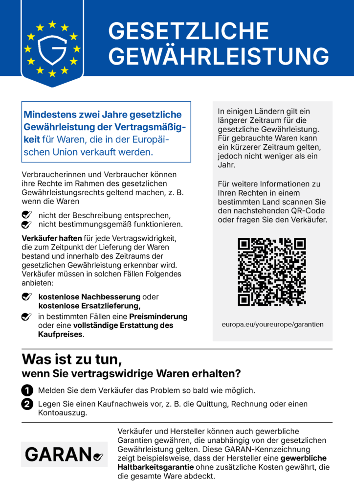 Amtlicher EU-Hinweis zur gesetzlichen Gewährleistung: Für Waren, die in der Europäischen Union verkauft werden, gilt eine gesetzliche Gewährleistung der Vertragsmäßigkeit von mindestens zwei Jahren. Verkäufer haften für jede Vertragswidrigkeit, die zum Zeitpunkt der Lieferung bestand, und bieten kostenlose Nachbesserung, kostenlose Ersatzlieferung, Preisminderung oder vollständige Erstattung des Kaufpreises.